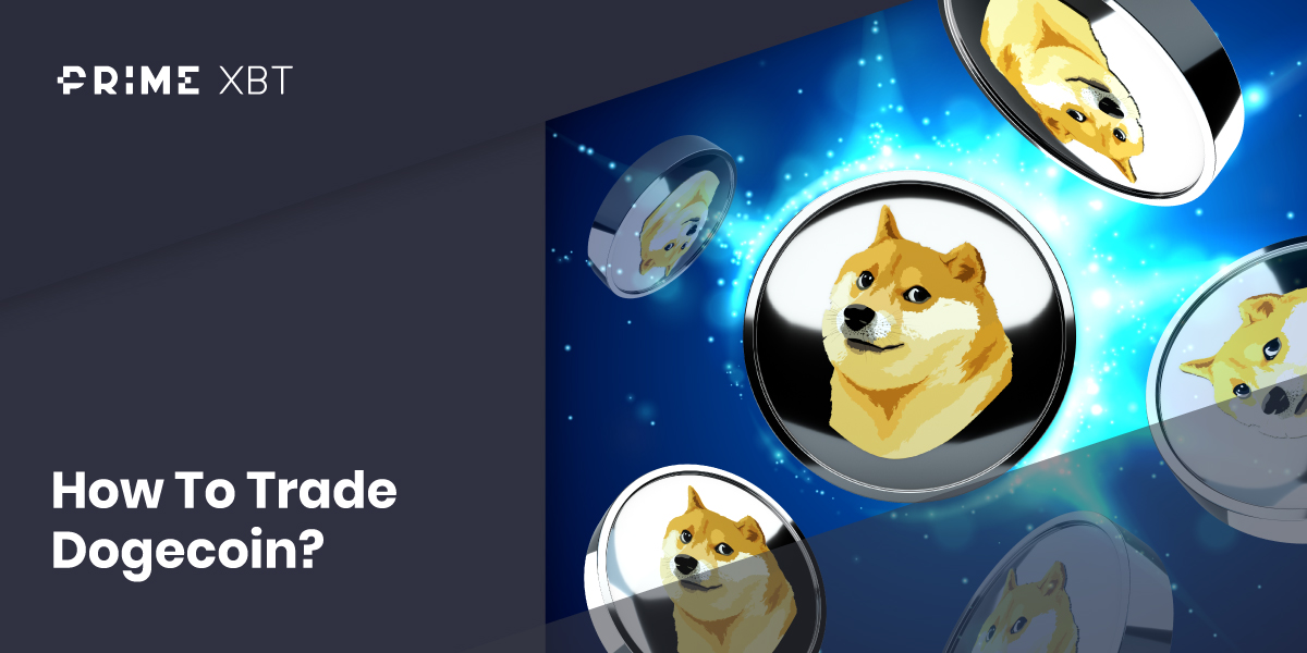 How to trade Dogecoin - How To Trade Dogecoin