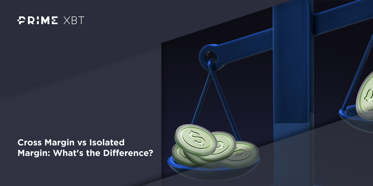 Cross Margin vs Isolated Margin: Demystifying Trading Terminology - 1200x600 01 1