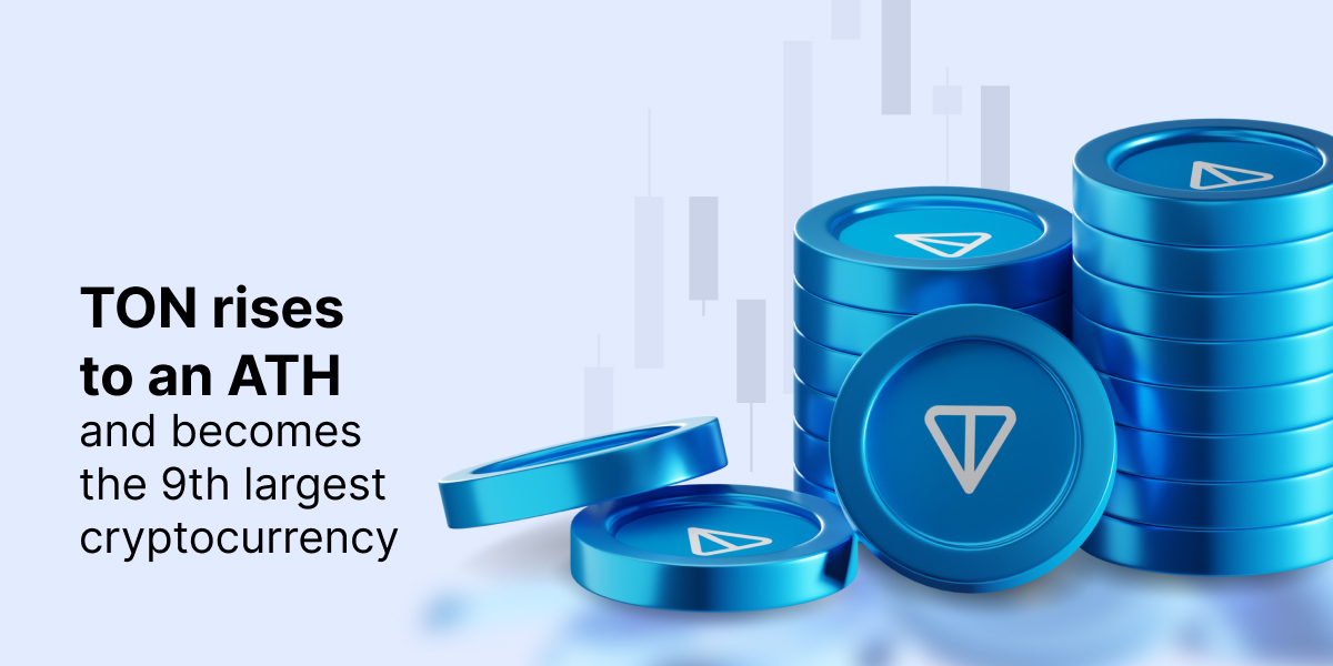 TON rises to an ATH and becomes the 9th largest cryptocurrency - TON rises to an ATH and becomes the 9th largest cryptocurrency