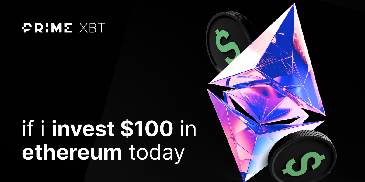 If you invest $100 in Ethereum today - blog 345 1200x600 2